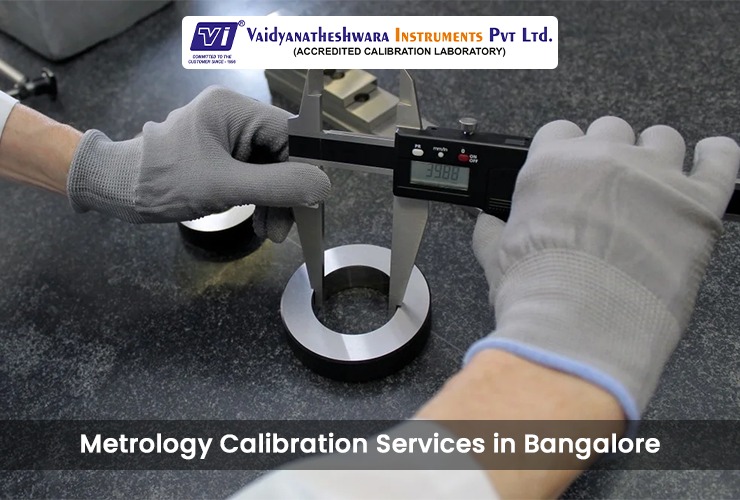Metrology Calibration Services in Bangalore
